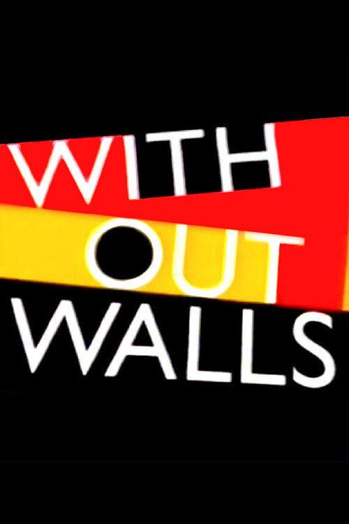 Without Walls filmas online