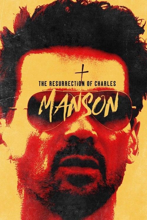 The Resurrection of Charles Manson filmas online