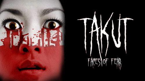 Takut: Faces of Fear filmas žiurėti online