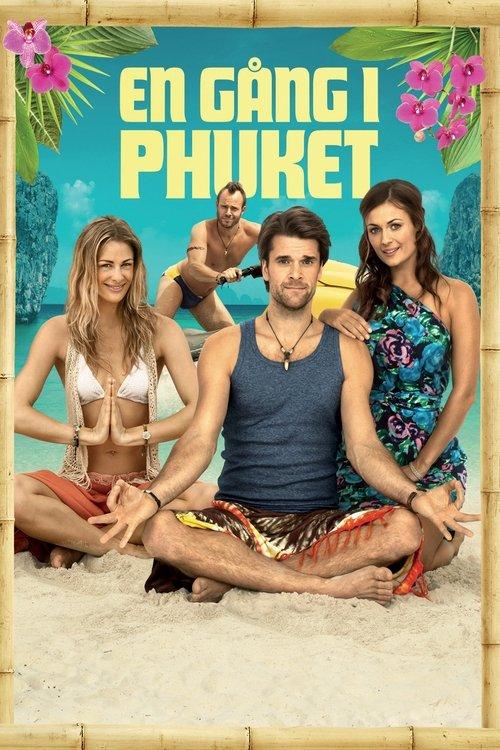 Once Upon A Time in Phuket filmas online