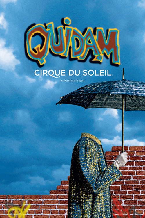 Cirque du Soleil: Quidam filmas online