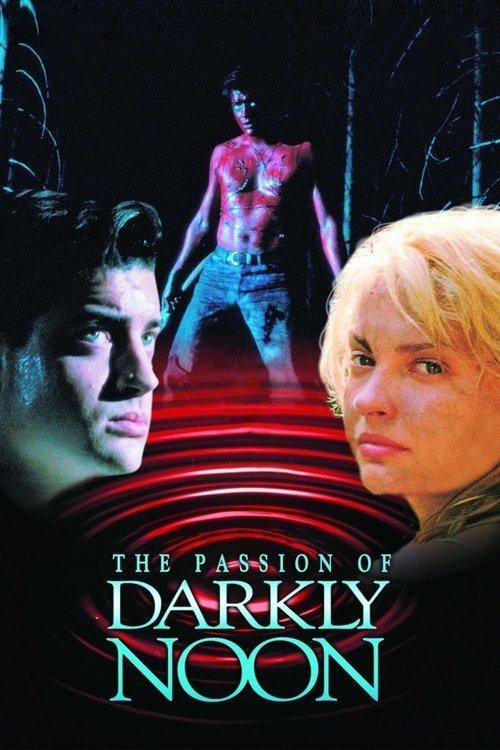 The Passion of Darkly Noon filmas online