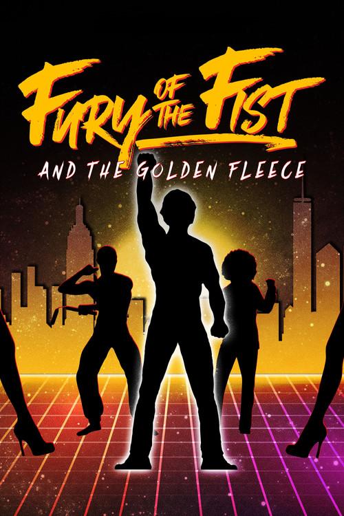 Fury of the Fist and the Golden Fleece filmas online