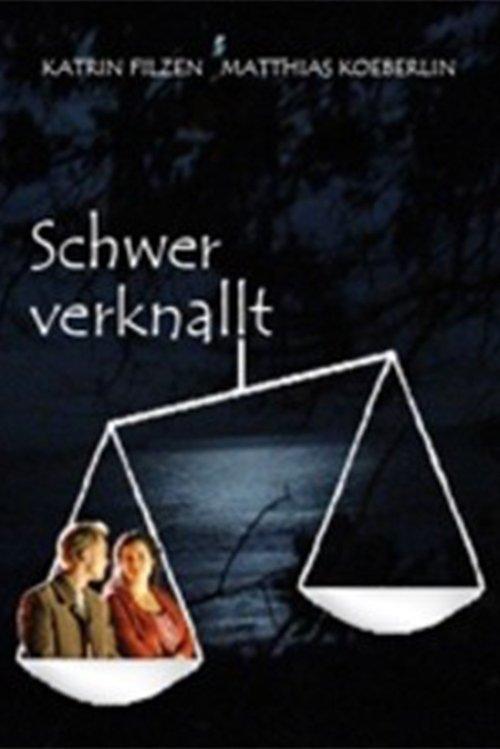 Schwer verknallt filmas online