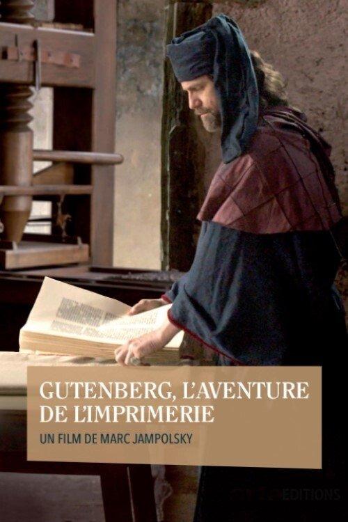 Gutenberg : l'aventure de l'imprimerie filmas online