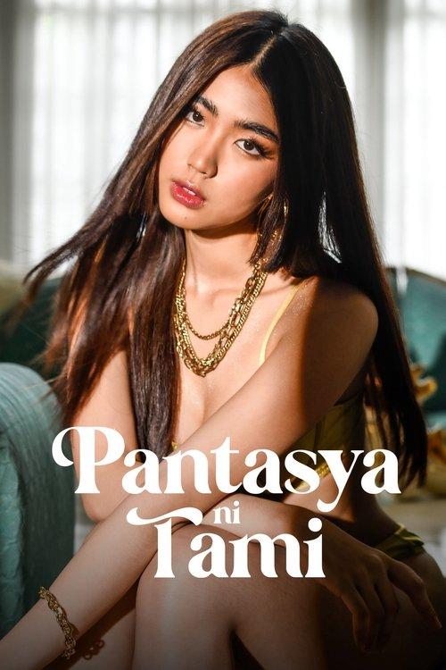 Pantasya ni Tami filmas online
