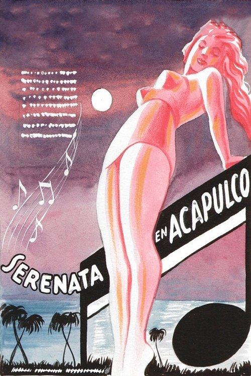 Serenata en Acapulco filmas online