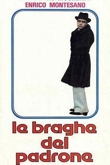 Le braghe del padrone filmas online