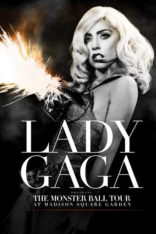 Lady Gaga Presents: The Monster Ball Tour at Madison Square Garden filmas online