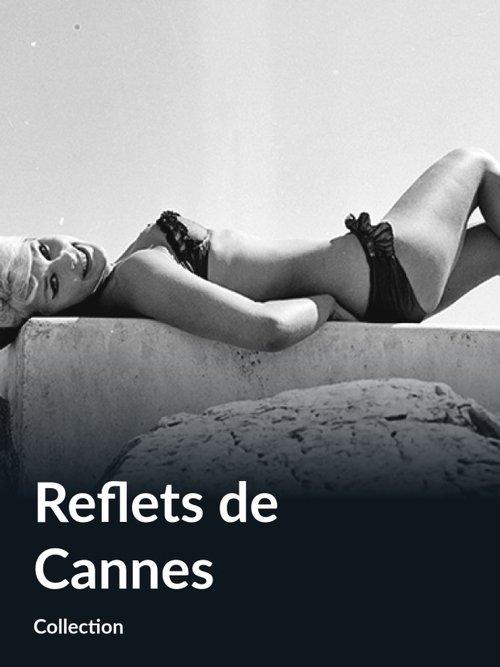 Reflets de Cannes filmas online