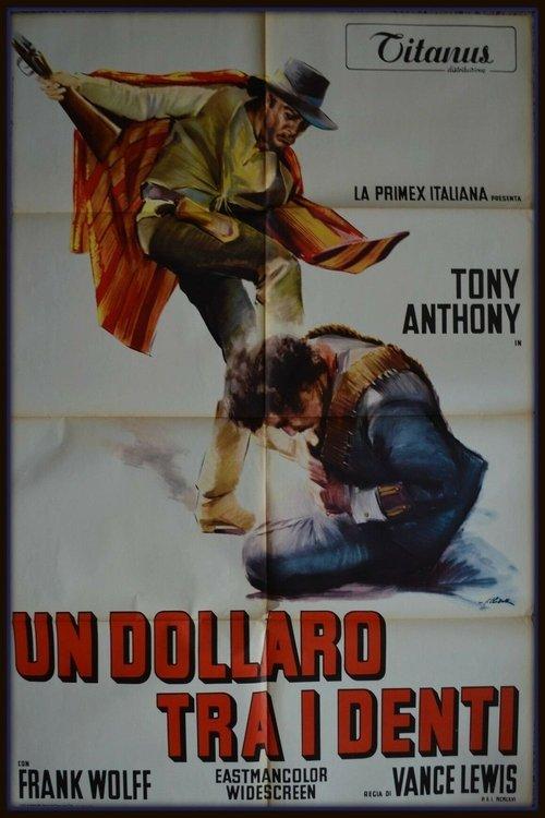 Un dollaro tra i denti filmas online