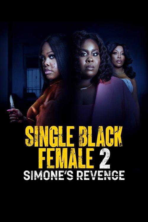 Single Black Female 2: Simone's Revenge filmas online