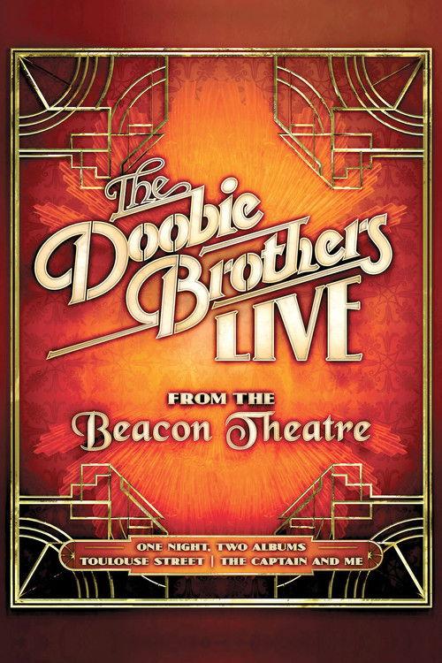 The Doobie Brothers - Live from the Beacon Theatre filmas online
