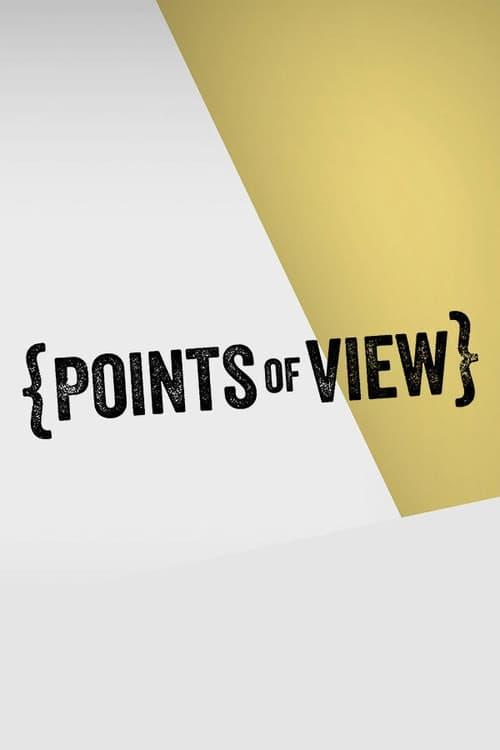 Points of View filmas online