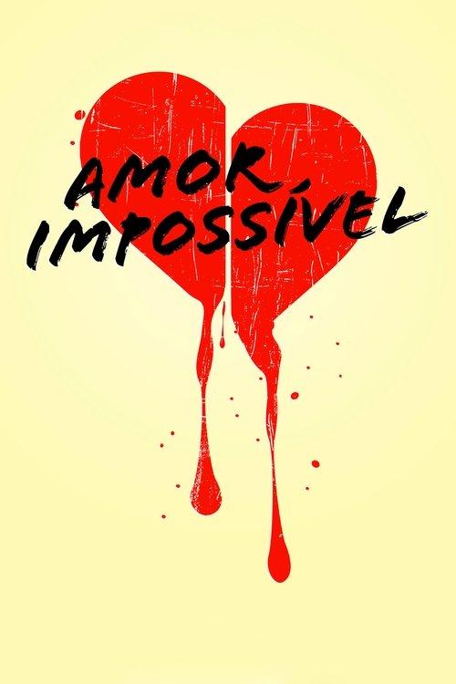 Amor Impossível filmas online