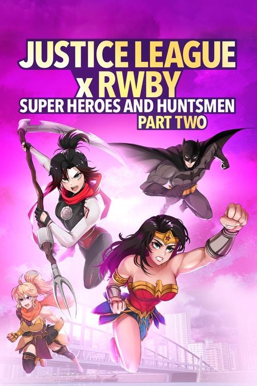 Justice League x RWBY: Super Heroes & Huntsmen, Part Two filmas online