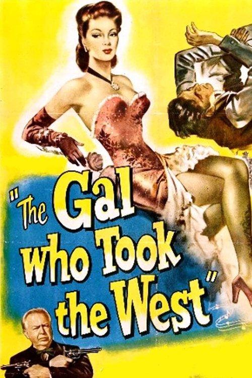 The Gal Who Took the West filmas online