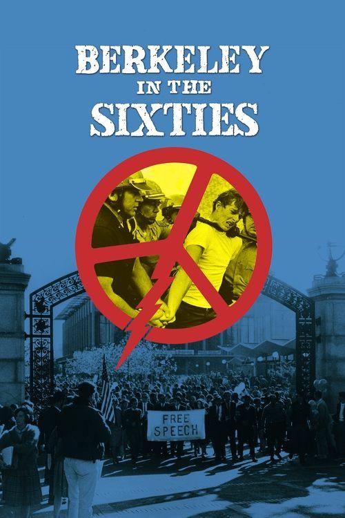 Berkeley in the Sixties filmas online