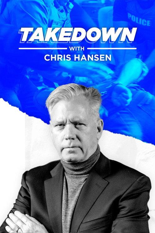 Takedown with Chris Hansen filmas online