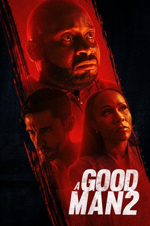 A Good Man 2 filmas online