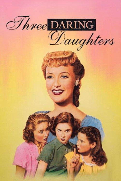Three Daring Daughters filmas online