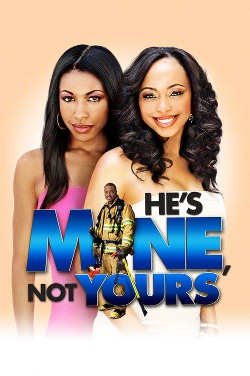 He's Mine Not Yours filmas online