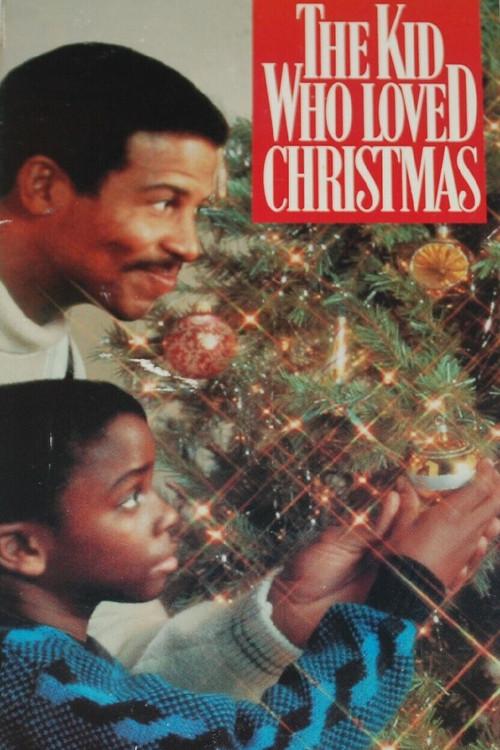 The Kid Who Loved Christmas filmas online