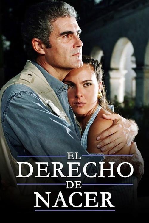 El derecho de nacer filmas online