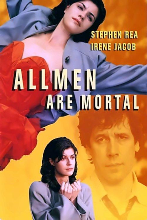 All Men Are Mortal filmas online