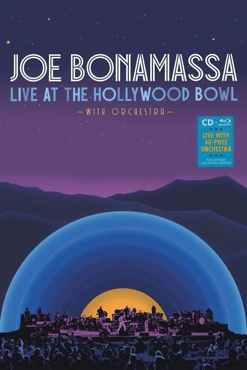 Joe Bonamassa - Live at the Hollywood Bowl (with Orchestra). filmas online