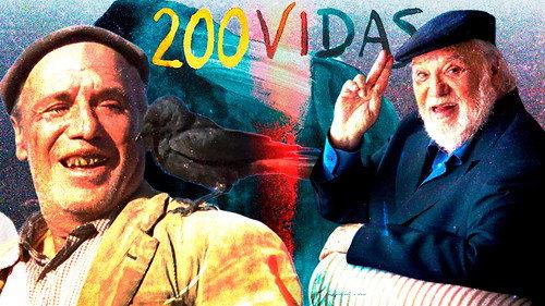 200 vidas, Paco Rabal filmas žiurėti online