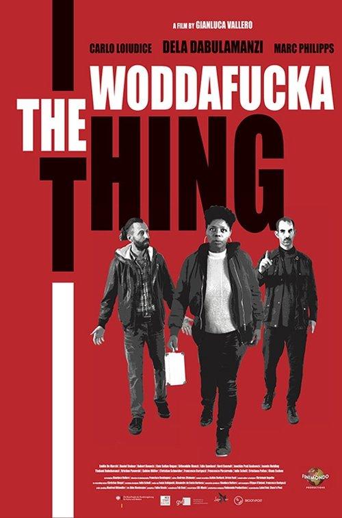The Woddafucka Thing filmas online