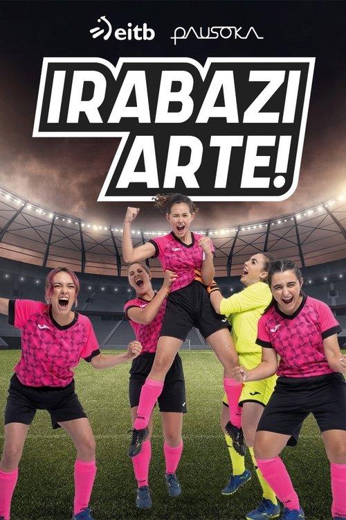 Irabazi arte! filmas online