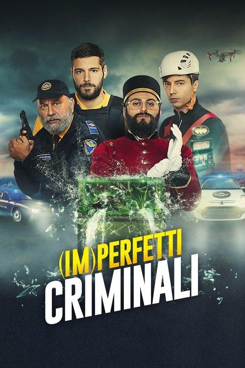 (Im)perfetti Criminali filmas online