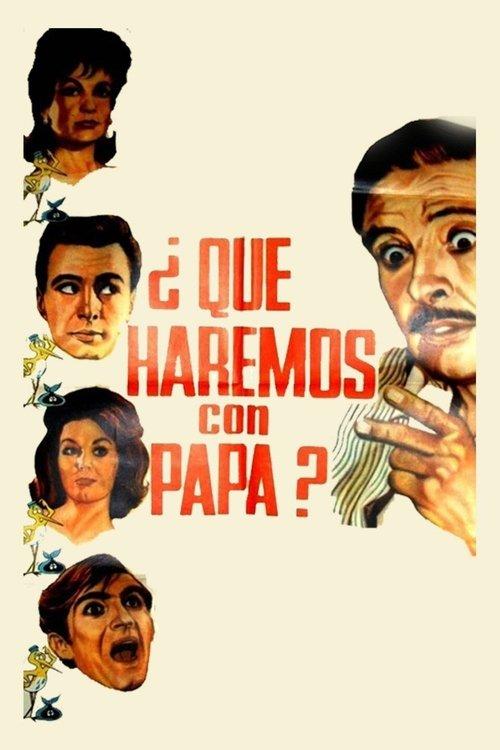 ¿Qué haremos con papá? filmas online
