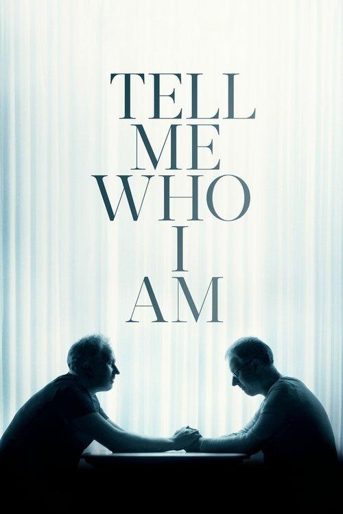 Tell Me Who I Am filmas online