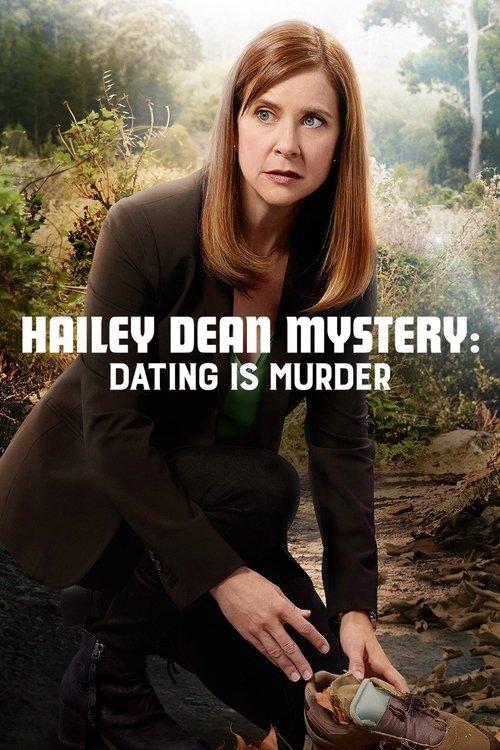Hailey Dean Mysteries: Dating Is Murder filmas online