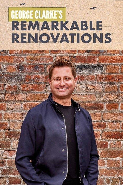 George Clarke's Remarkable Renovations filmas online