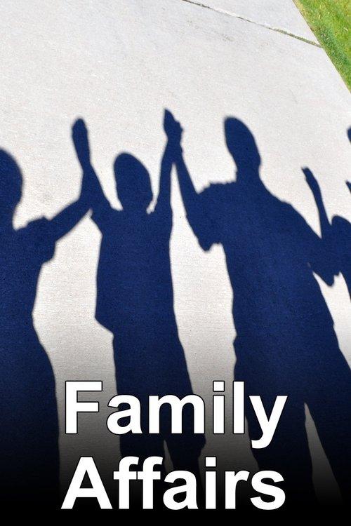 Family Affairs filmas online