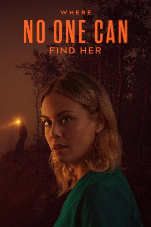 Where No One Can Find Her filmas online