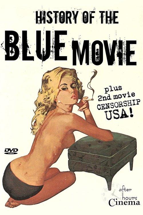 A History of the Blue Movie filmas online