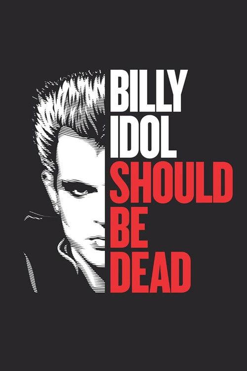 Billy Idol Should Be Dead filmas online