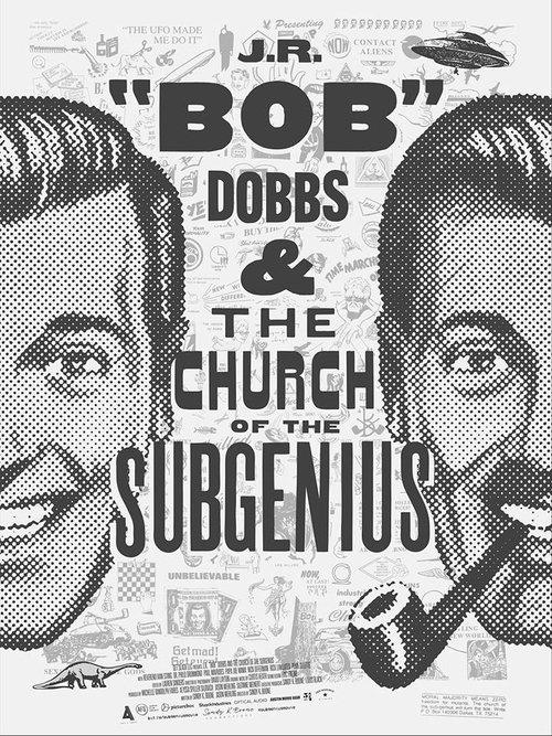 J.R. “Bob” Dobbs and The Church of the SubGenius filmas online