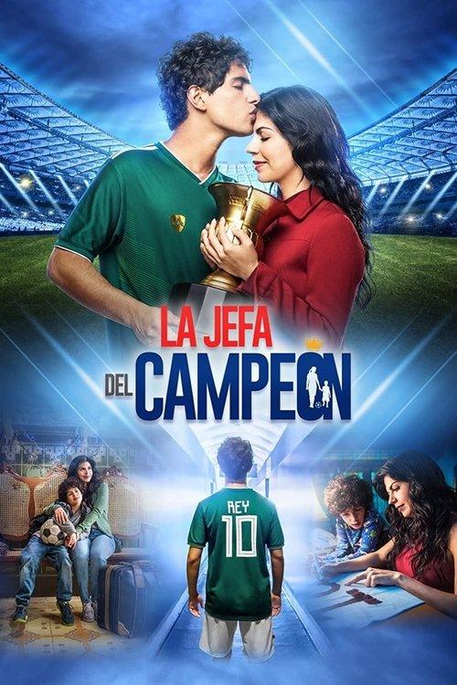 La jefa del Campeón filmas online