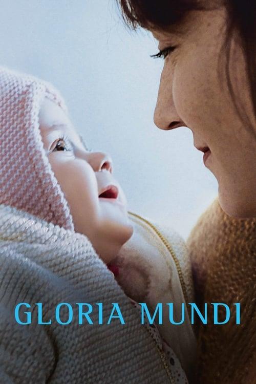 Gloria mundi filmas online