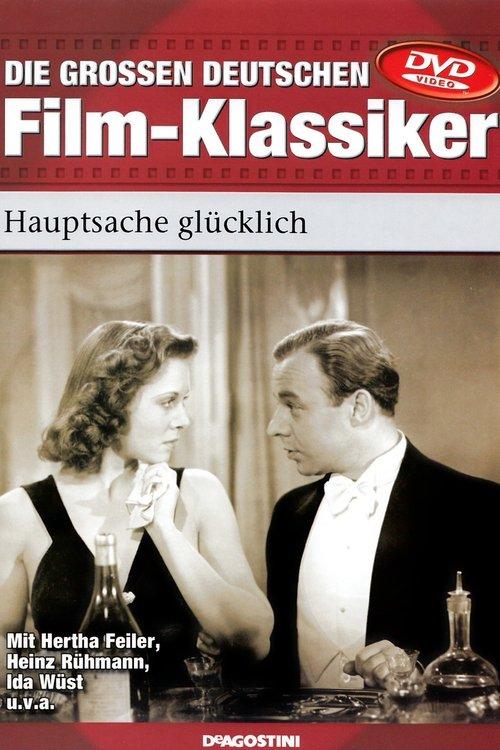 Hauptsache glücklich! filmas online