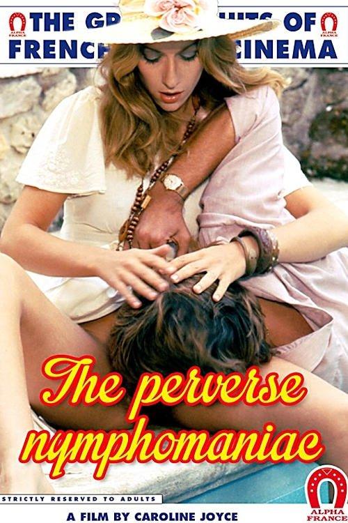 The Perverse Nymphomaniac filmas online