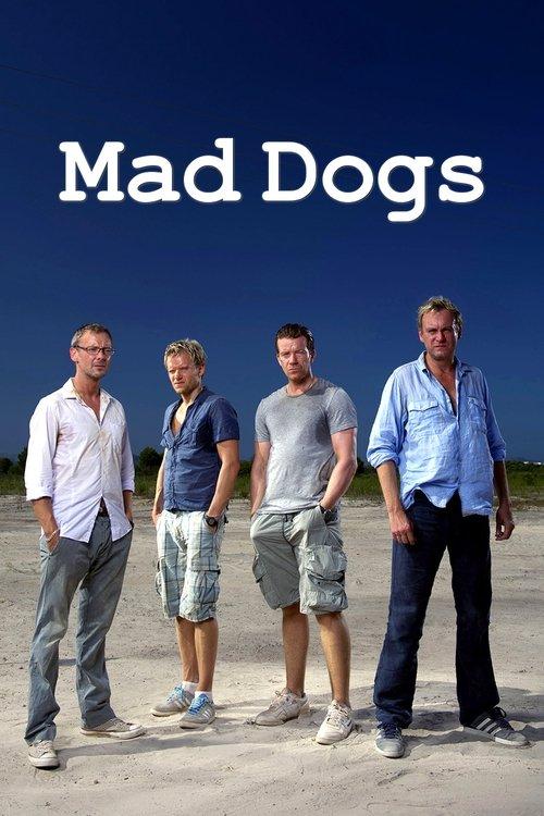 Mad Dogs filmas online