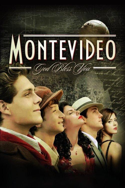 Montevideo, God Bless You! filmas online