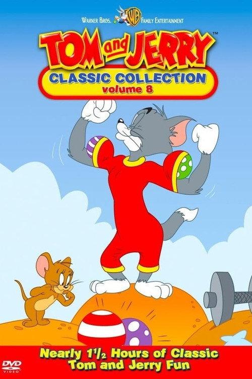 Tom and Jerry: The Classic Collection Volume 8 filmas online